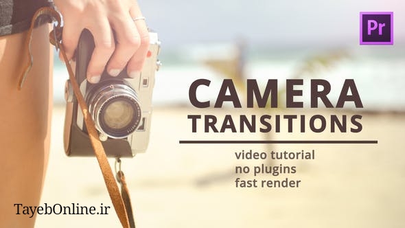 پک ترنزیشن های جدید پریمیر : Videohive 36152586 Camera Transitions for Premiere Pro