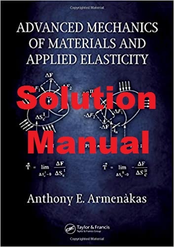حل المسائل کتاب مقاومت مصالح پیشرفته و الاستیسیته کاربردی آنتونی آرمناکاس ANTHONY ARMENÀKAS